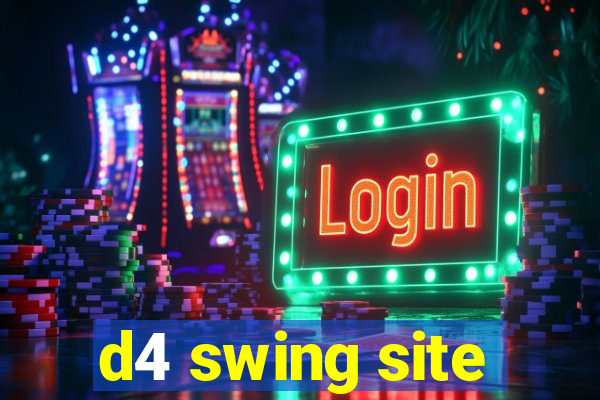 d4 swing site